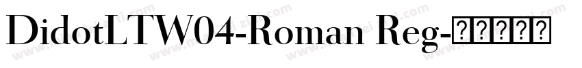 DidotLTW04-Roman Reg字体转换